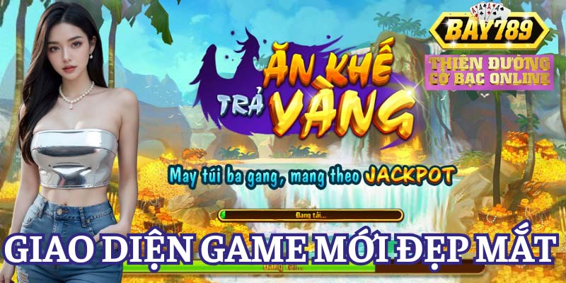 an-khe-tra-vang-giao-dien-moi-dep-mat