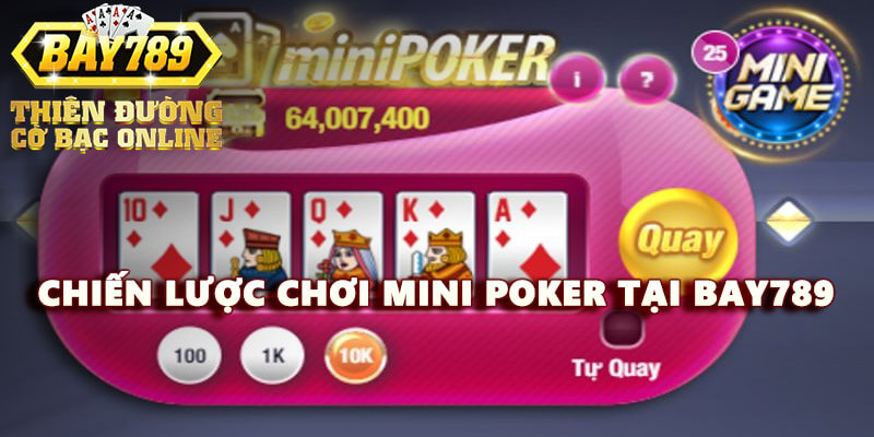 avt-chien-luoc-choi-mini-poker-tai-bay789