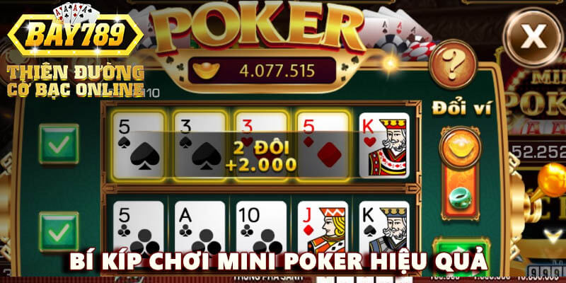 bi-kip-choi-mini-poker-hieu-qua