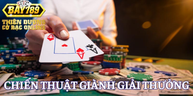 chien-thuat-choi-tien-len-mien-nam-gianh-giai-thuong