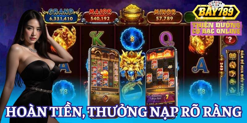 game-hoan-tien-thuong-nap-ro-rang