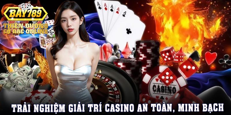 giai-tri-casino-an-toan