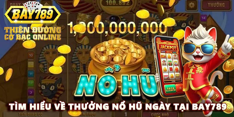 tim-hieu-thuong-no-hu-ngay
